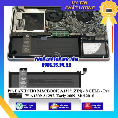 Pin dùng cho MACBOOK A1309  Pro 17" A1309 A1297, Early 2009, Mid 2010 - Hàng Nhập Khẩu New Seal
