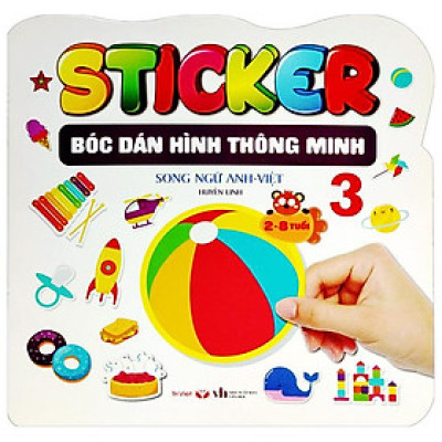 Sticker - Bóc Dán Hình Thông Minh - Song Ngữ Anh-Việt - Tập 3