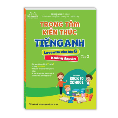 Sách - Luyện Chuyên Sâu Bộ Đề Thi Tiếng Anh Vào Lớp 6 + Trọng Tâm Kiến Thức Tiếng Anh Luyện Thi Vào Lớp 6 - Combo 2 Tập - Minh Thắng