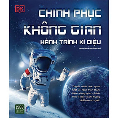 Sách  Chinh Phục Không Gian Hành Trình Kỳ Diệu