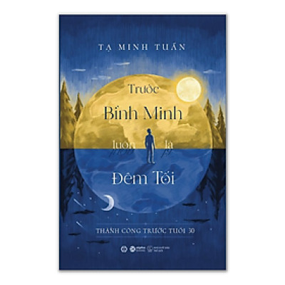 Trước Bình Minh Luôn Là Đêm Tối