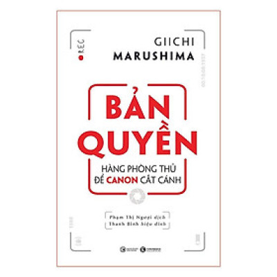 Bản Quyền - Hàng Phòng Thủ Để Canon Cất Cánh - Bản Quyền