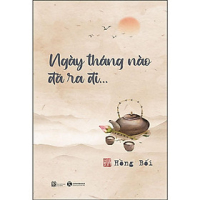 Sách - Ngày Tháng Nào Đã Ra Đi - Thái Hà Books