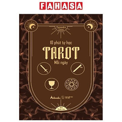 10 Phút Tự Học Tarot Mỗi Ngày