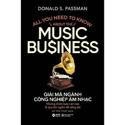 [Einstetin Books] Giải Mã Ngành Công Nghiệp Âm Nhạc