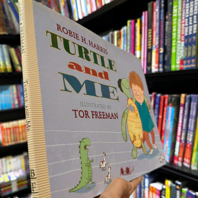 Sách - Turtle and Me by Robie H. Harris - Sách ngoại văn, sách thiếu nhi tiếng Anh, bìa cứng, nhập khẩu UK