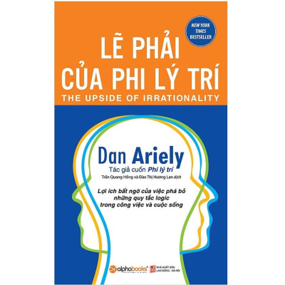 Combo Thâu Tóm Tâm Lý Học: Tiền Bạc Và Lý Trí + Phi Lý Trí + Lẽ Phải Của Phi Lý Trí + Phi Lý Một Cách Hợp Lý