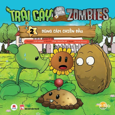 Trái Cây Đại Chiến Zombie (Tập 2) - Dũng Cảm Chiến Đấu (Tái Bản)