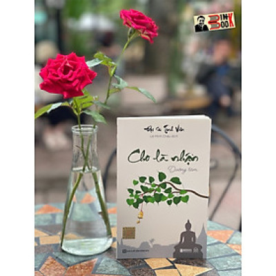 CHO LÀ NHẬN: Dưỡng tâm – Đại Sư Tinh Vân – Lê Minh Châu dịch – Bizbooks – NXB Hồng Đức (Bìa mềm)