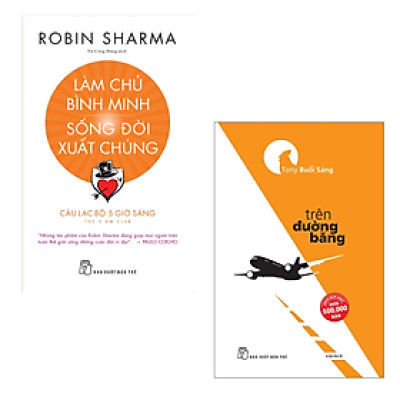 Combo 2 Cuốn Tạo Động Lực Hay: Làm Chủ Bình Minh Sống Đời Xuất Chúng+Trên Đường Băng