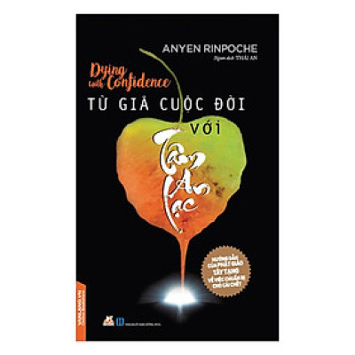 Sách - Từ Giã Cuộc Đời Với Tâm An Lạc - Chính Thông Book