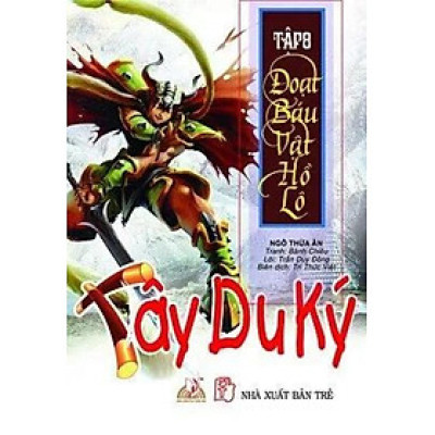 Tây Du Ký Tập 8 - Đoạt Báu Vật Hồ Lô - Vanlangbooks