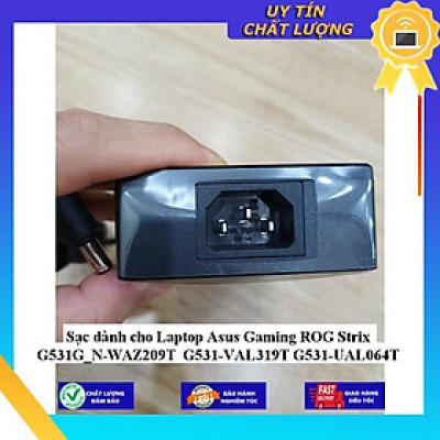Sạc dùng cho Laptop Asus Gaming ROG Strix G531G_N-WAZ209T G531-VAL319T G531-UAL064T - Hàng Nhập Khẩu New Seal