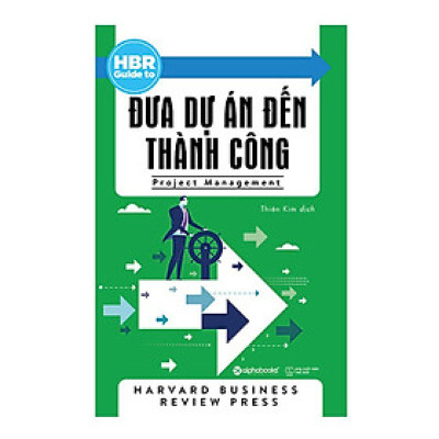 HBR Guide To - Đưa Dự Án Đến Thành Công (Quà Tặng: Cây Viết Black)