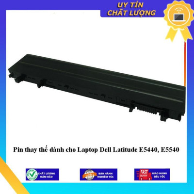 Pin dùng cho Laptop Dell Latitude E5440 E5540 - Hàng Nhập Khẩu  MIBAT1017