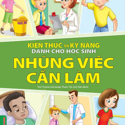 Combo 2 Quyển Kiến Thức Và Kỹ Năng Dành Cho Học Sinh: Những Việc Cần Làm + Thể Dục, Vui Chơi, Nghỉ Ngơi, Ăn Uống