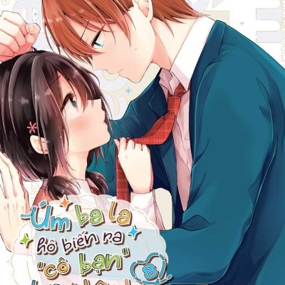 Sách - Úm Ba La Hô Biến Ra “Cô Bạn” Biết Yêu - Tập 8