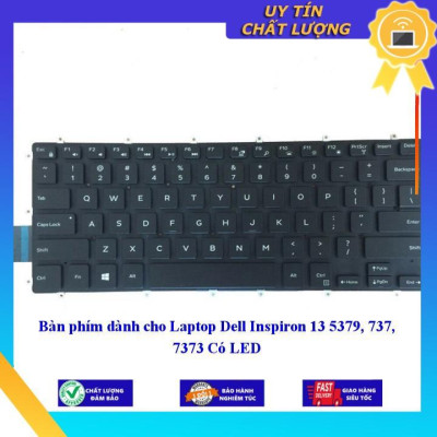 Bàn phím dùng cho Laptop Dell Inspiron 13 5379 737 7373 Có LED  - Hàng Nhập Khẩu New Seal