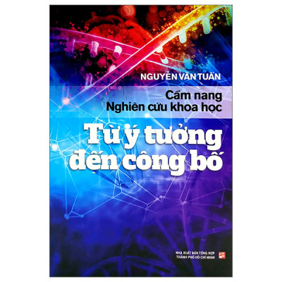 Cẩm Nang Nghiên Cứu Khoa Học - Từ Ý Tưởng Đến Công Bố - THO
