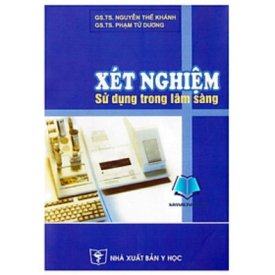 Sách - Xét nghiệm sử dụng trong lâm sàng (Y)