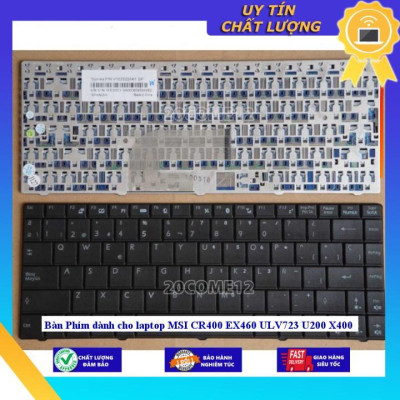Bàn Phím dùng cho laptop MSI CR400 EX460 ULV723 U200 X400 - Hàng Nhập Khẩu New Seal