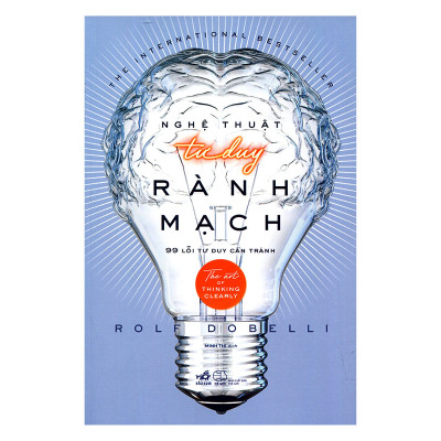 Combo Sách: Nghệ Thuật Tư Duy Rành Mạch Tư Duy Nhanh Và Chậm ( Bìa Cứng )
