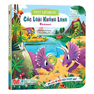 Sách Tương Tác - Sách Chuyển Động - First Explorers - Dinosaurs - Các Loài Khủng Long - Đinh Tị Books