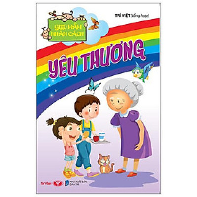 Gieo Mầm Nhân Cách - Yêu Thương