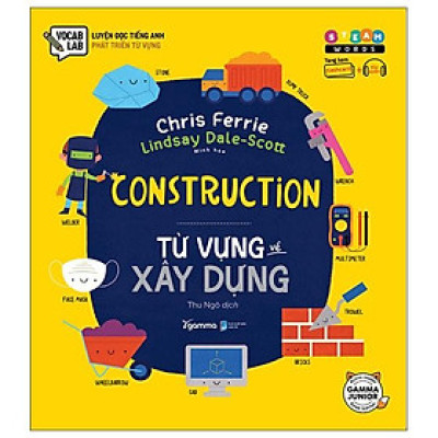 Sách Steam Words Construction - Từ Vựng Về Xây Dựng - Alphabooks - BẢN QUYỀN