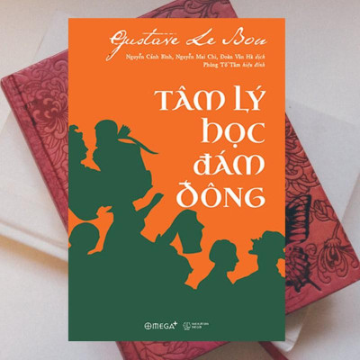 Sách Tâm Lý Học Đám Đông (Tái Bản Mới Nhất) - Alphabooks - BẢN QUYỀN