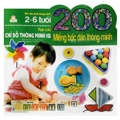 Sách - 200 Miếng Bóc Dán Thông Minh - Phát Triển Chỉ Số Thông Minh IQ - 2 - 6 Tuổi - Đinh Tị Books