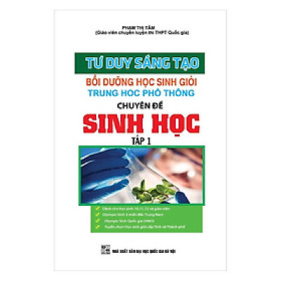 Sách - Tư Duy Sáng Tạo Bồi Dưỡng Học Sinh Giỏi THPT Chuyên Đề Sinh Học - Tập 1 - Khang Việt Book