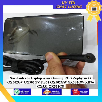 Sạc dùng cho Laptop Asus Gaming ROG Zephyrus G GX502GV GX502GV-PB74 GX502GW GX502GW-XB76 GX531 GX531GS - Hàng Nhập Khẩu New Seal