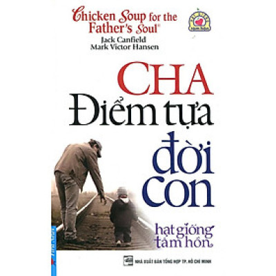 Chicken Soup For The Father