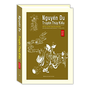 Sách - Nguyễn Du - Truyện Thúy Kiều - Bản Đặc Biệt - Bìa Cứng - Minh Thắng
