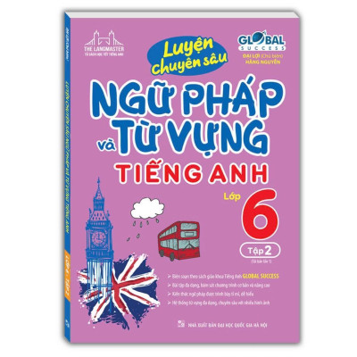 Sách - Global Success Luyện Chuyên Sâu Ngữ Pháp Và Từ Vựng Tiếng Anh Lớp 6 - Combo 2 Cuốn - Có Đáp Án - Minh Thắng