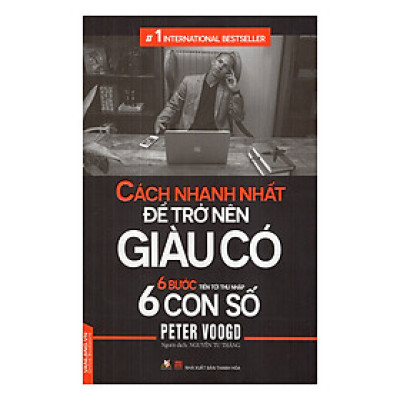 Cách Nhanh Nhất Để Trở Nên Giàu Có