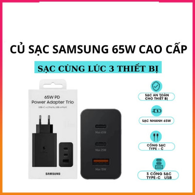 Bộ dây và củ sạc siêu nhanh samsung 65w type C, sạc 3 thiết bị cùng lúc, dùng cho Samsung S22, S22 Plus, S22 Ultra, S21/plus/ultra, Note 20/ultra, S20, Note 10/plus, S10/10plus, Note 9, S9/plus, Note 8, S8/plus - Hàng chính hãng