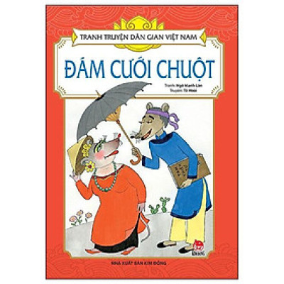 Sách - Đám Cưới Chuột - Tranh Truyện Dân Gian Việt Nam - NXB Kim Đồng