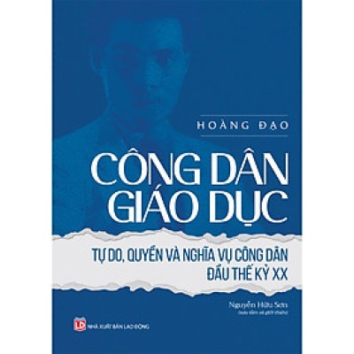Sách - Công Dân giáo Dục - Tự Do, Quyền Và Nghĩa Vụ Công Dân Đầu TK XX