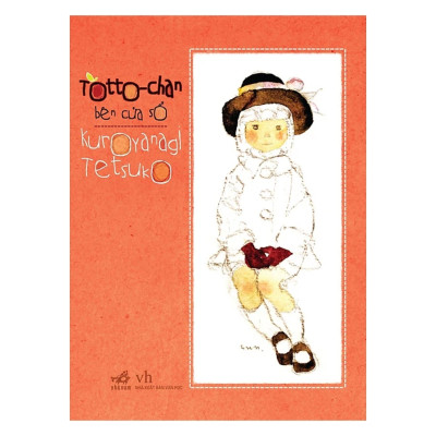 Combo 2Q: Cây Cam Ngọt Của Tôi + Totto - Chan Bên Cửa Sổ (Top Tiểu Thuyết Bán Chạy)