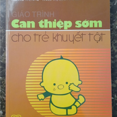 Sách Giáo trình Can thiệp sớm cho trẻ khuyết tật
