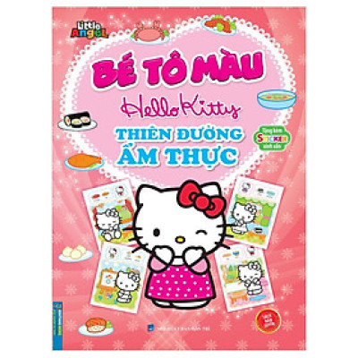 Sách- Bé Tô Màu Hello Kitty - Thiên Đường Ẩm Thực - Tặng Kèm Sticker Xinh Xắn - Minh Thắng