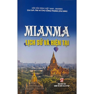Mianma Lịch Sử Và Hiện Tại