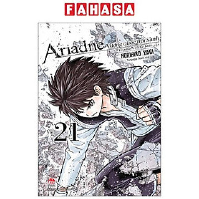 Sách - Vương Quốc Trời Xanh Ariadne - Ariadne In The Blue Sky - Tập 21