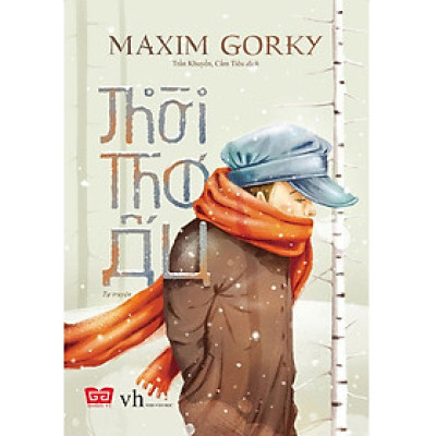 Thời Thơ Ấu (Tái Bản)