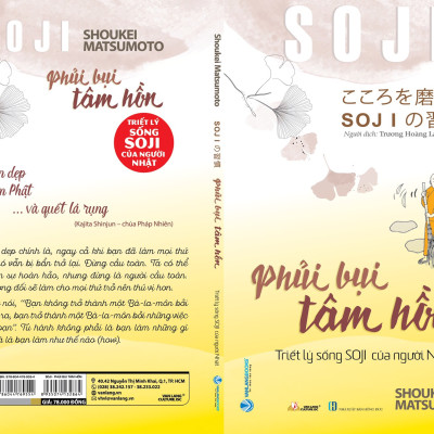 PHỦI BỤI TÂM HỒN - Triết Lý Sống SOJI Của Người Nhật - Shoukei Matsumoto - Trương Hoàng Lan dịch - (bìa mềm)