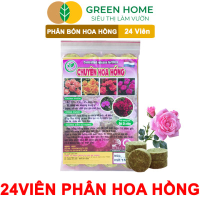 Phân Bón Hoa Hồng Greenhome, Gói 24 Viên, Giúp Cây Đâm Chồi, Thân Mập, Nhiều Nụ, Hoa To, Thắm Màu, Lâu Tàn