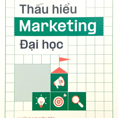 Thấu Hiểu Marketing Đại Học
