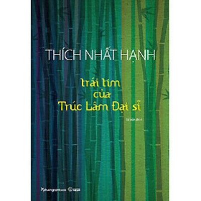 Trái Tim Của Trúc Lâm Đại Sĩ